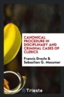 Image for Canonical Procedure in Disciplinary and Criminal Cases of Clerics