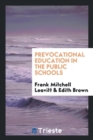 Image for Prevocational Education in the Public Schools