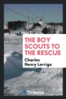 Image for The Boy Scouts to the Rescue