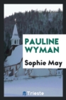 Image for Pauline Wyman