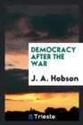 Image for Democracy After the War