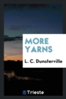 Image for More Yarns