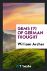 Image for Gems (?) of German Thought