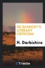 Image for de Quincey&#39;s Literary Criticism