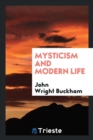 Image for Mysticism and Modern Life