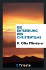 Image for Die Entstehung Des Christentums
