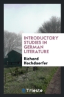 Image for Introductory Studies in German Literature