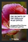 Image for The Secrets of the German War Office