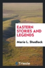 Image for Eastern Stories and Legends