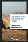 Image for The Bible and the Rule of Faith