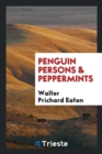 Image for Penguin Persons &amp; Peppermints