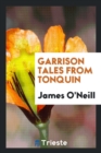 Image for Garrison Tales from Tonquin