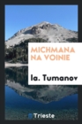 Image for Michmana Na Voinie