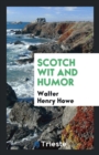 Image for Scotch Wit and Humor