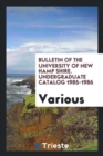 Image for Bulletin of the University of New Hamp Shire. Undergraduate Catalog 1985-1986