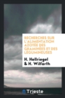 Image for Recherches Sur l&#39;Alimentation Azot e Des Gramin es Et Des L gumineuses