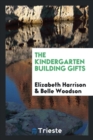 Image for The Kindergarten Building Gifts