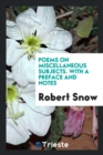 Image for Poems on Miscellaneous Subjects. with a Preface and Notes