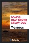 Image for Songs That Never Grow Old