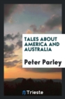 Image for Tales about America and Australia