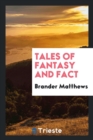 Image for Tales of Fantasy and Fact