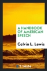 Image for A Handbook of American Speech