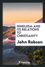 Image for Hinduism and Its Relations to Christianity