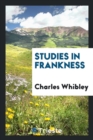 Image for Studies in Frankness