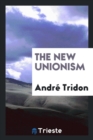 Image for The New Unionism