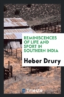Image for Reminiscences of Life and Sport in Southern India