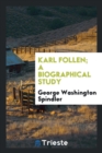 Image for Karl Follen; A Biographical Study