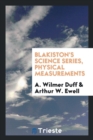 Image for Blakiston&#39;s Science Series, Physical Measurements