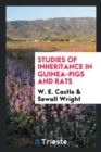 Image for Studies of Inheritance in Guinea-Pigs and Rats