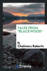 Image for TALES FROM  BLACKWOOD