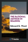 Image for THE RATIONAL METHOD IN READING