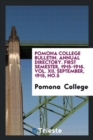 Image for Pomona College Bulletin. Annual Directory. First Semester, 1915-1916. Vol. XII, September, 1915, No.5