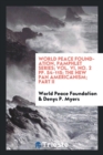 Image for World Peace Foundation, Pamphlet Series; Vol. VI, No. 2 Pp. 54-115; The New Pan Americanism; Part II