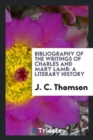 Image for Bibliography of the Writings of Charles and Mary Lamb : A Literary History