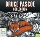 Image for Bruce Pascoe Collection