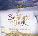 Image for The Serpent&#39;s Mark