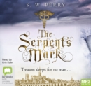 Image for The Serpent&#39;s Mark