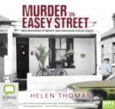 Image for Murder on Easey Street : Melbourne&#39;s Most Notorious Cold Case