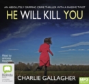 Image for He Will Kill You