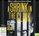 Image for A Shrink in the Clink