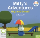 Image for Miffy&#39;s Adventures Big and Small: Volume Five