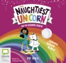 Image for The Naughtiest Unicorn and the School Disco