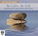 Image for Be Calm, Be Still