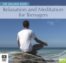 Image for Relaxation and Meditation for Teenagers