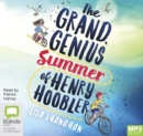 Image for The Grand Genius Summer of Henry Hoobler