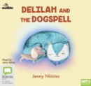 Image for Delilah and the Dogspell